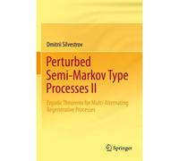 Perturbed Semi-Markov Type Processes Ii