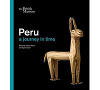 Peru a journey through time /anglais