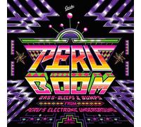 Peru Boom Bass Bleeps And Bumps From Peru's Electronic Underground