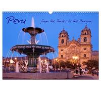 Peru - from the Andes to the Amazon / UK-Version (Wall Calendar 2027 DIN A3 landscape), CALVENDO 12 Month Wall Calendar: From Lima via Machu Picchu, Cuzco and Lake Titicaca to the Amazon.