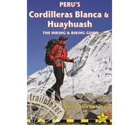 Peru's cordilleras blanca and huayhuash N. ET H. PIKE (Auteur)