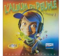 François Pérusse – L'Album du Peuple Vol. 1 – CD – Import