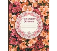 Peruvian Lily Botanical Illustration Journal: 130-Page Wide Ruled Composition Notebook for School College Students