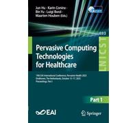 Pervasive Computing Technologies for Healthcare – Actes 19e EAI Pervasive Health 2025 – Partie I