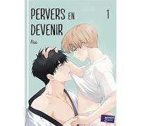 Pervers en devenir T1
