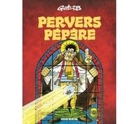 Pervers pépére Marcel Gottlieb Gotlib (Auteur)