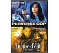 ESI – Perverse Cop + Tueuse D'élite