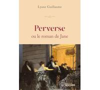 Perverse ou le roman de Jane