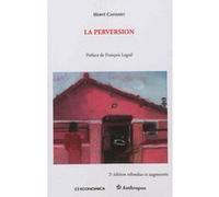 Perversion, 2e ed. (la) Hervé Castanet (Auteur)