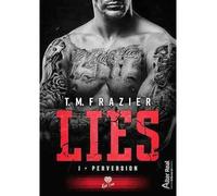 Perversion Lies - T01 - Frazier T.M. - Alter Real - broché - Roman