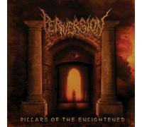 Perversion – Pillars Of The Enlightened – Import