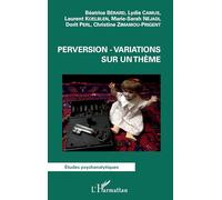 Perversion – Variations sur un thème – L'Harmattan