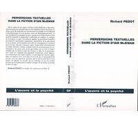 Perversions textuelles dans la fiction d'ian mc ewan - Richard Pedot - L'harmattan - broché - Livre