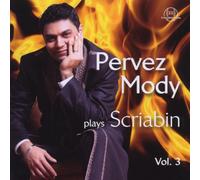 Pervez Mody Plays Scriabin, Volume 3