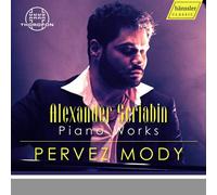 Pervez Mody - Scriabin: Piano Works [Compact Discs]