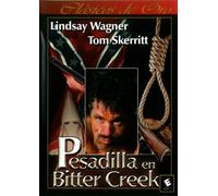 Pesadilla en Bitter Creek