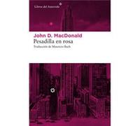 Pesadilla En Rosa - [Livre en VO] Macdonald, John (Auteur)