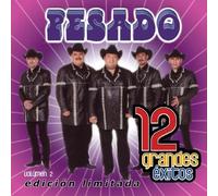 Pesado - 12 Grandes Exitos 2