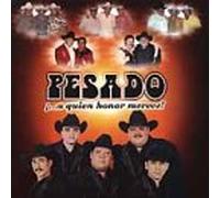 Pesado - A Quien Honor Merece