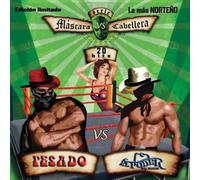 Pesado vs. El Poder del Norte Mascara Vs. Cabellera (CD)