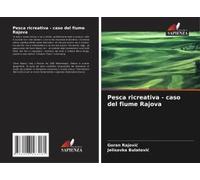 Pesca Ricreativa - Caso Del Fiume Rajova