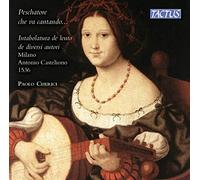 Peschatore Che Va Cantando…/Musique Italienne pour Luth
