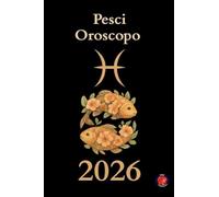 Pesci Oroscopo 2026