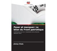 Peser et manquer: Le bilan du Front patriotique