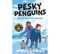 Pesky Penguins: The Adventures of Becky and Sonya