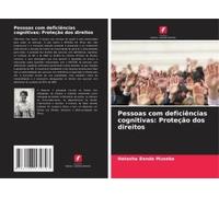 Pessoas Com Deficiências Cognitivas: Proteção Dos Direitos