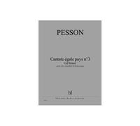Partitions Classique Jobert Pesson Gerard - Cantate Egale Pays N.3 - Gd Mmre - Voix, Ensemble Et Electronique Choeur Et Ensemble Vocal
