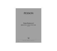 Partitions Classique Jobert Pesson Gerard - Noir Dormant (Berceuse A Bas Voltage) - Piano Piano