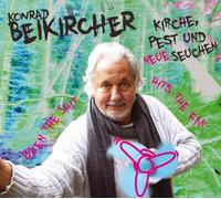 PEST UND NEUFE SEUCHEN KIRCHE - BEIKIRCHER,KONRAD 2 CD NEUF