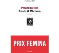 Peste & Choléra Patrick Deville (Auteur)