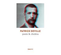 Peste & Choléra Prix du roman fnac - Patrick Deville - Points - Poche - Roman