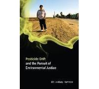 Pesticide Drift And The Pursuit Of Environmental Justice