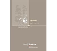 Pesticides. effets sur la sante Effets sur la santé - France - Edp Sciences - broché - Etude