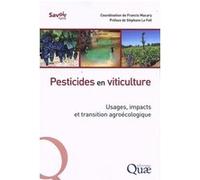 Pesticides en viticulture Francis Macary (Auteur)