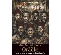 PESTILENCE: Our Forced Hands to the Oracle