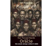 PESTILENCE: Our Forced Hands to the Oracle