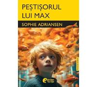 Pestisorul lui Max - Sophie Adriansen, Booklet Fiction, Editie bilingva franceza-romana