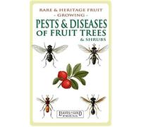 Pests And Diseases Of Fruit Trees And Shrubs