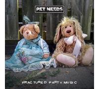 Pet Needs – Fractured Party Music – Vinyle 12" (LP) – Membran