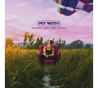 Pet Needs - Intermittent Fast Living [Compact Discs]