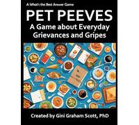Pet Peeves: A Game about Everyday Grievances and Gripes