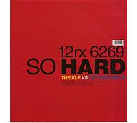 PET SHOP BOYS VS THE KLF - So Hard (KLF Remix) [Import]