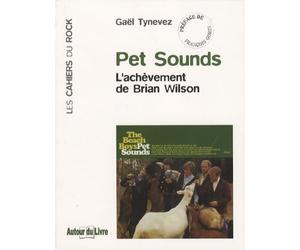 Pet Sounds: L'achèvement de Brian Wilson
