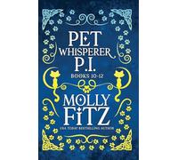 Pet Whisperer P.I. Books 10-12 Special Edition