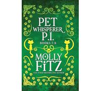 Pet Whisperer P.I. Books 7-9 Special Edition