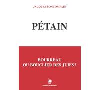 Pétain: bourreau ou bouclier des juifs ?